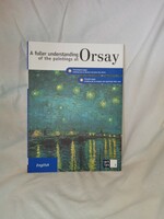 Paintings at Orsay: A Fuller Understanding  - olvasatlan példány!!! - angol nyelvű