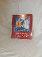Turai hedvig - anna margit - margit anna - szeimpex publishing house, 2005 - unread and flawless copy!!!
