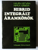 Gábor Ripka, István Hajdú: hybrid integrated circuits