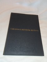 C. W. Ceram - a novel of the Hittites