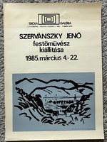 Szervánszky Jenő festőművész Kiállítási Plakát 1985 Dedikált