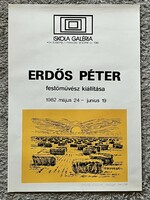 Erdős Péter festőművész Kiállítási Plakát 1982 Dedikált
