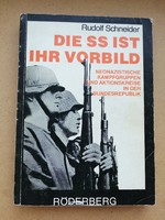 Rare! Rudolf schneider: die ss ist ihr vorbild. The neo-Nazi phenomenon in the former USSR.