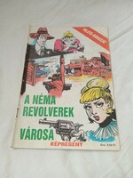 Rejtő képregény - A Néma revolverek városa - RETRO Képregény