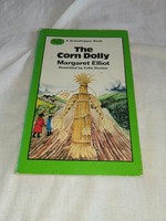 The Corn Dolly  by Margaret Elliott (Author) - angol nyelvű