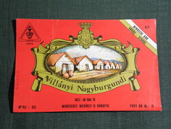 Bor címke, Villány Mecsekvidék pince borgazdaság,Villányi Nagyburgundi, 0.7 l.