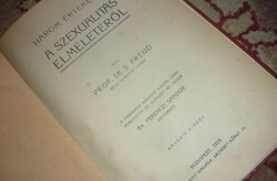 Dr. Sigmund Freud : A sexualitás elméletéről értekezés 1919 EROTIKA SZERELEM NEMI ÉLET SEX