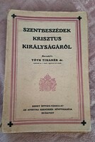 Szentbeszédek Krisztus királyságáról Tóth Tihamér dr. Szent István-Társulat