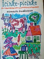 Icinke-picinke Népmesék óvodásoknak Mora 1983