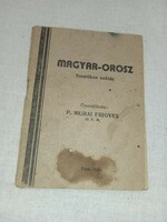 MAGYAR-OROSZ fonetikus szótár Összeállította: P. MURAI FRIGYES O. F. M. Pápa, 1945  - antikvár könyv