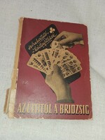 Dr. Widder Lajos - Az ultitól a bridzsig (szórakoztató kártyajátékok)  - 1957  - antikvár könyv