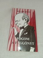 Kellér Dezső - Fogom a függönyt - Szépirodalmi Könyvkiadó, 1986