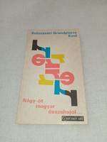 Kolozsvári Grandpierre Emil - Négy-öt magyar összehajol... 1976