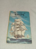 Richard Bowood (Author) - THE STORY OF SHIPS A LADYBIRD ACHIEVEMENTS BOOK1961 - angol nyelvű
