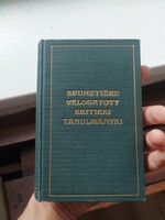 Ferdinand Brunetiére válogatott kritikai tanulmányai 1000 Ft