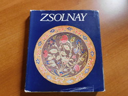 Zsolnay Teréz · M. Zsolnay Margit · Sikota Győző: Zsolnay - könyv