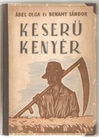 Ábel - Benamy: Keserű Kenyér 1953