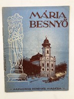 Máriabesnyő, a Boldogságos Szűz kegyhelye, ismertető füzet zarándokok számára, 1939