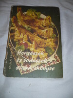 Régi könyv horgászok vadászok szakácskönyve 1979