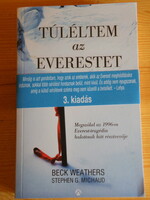 Beck Weathers - Stephen G. Michaud: Túléltem az Everestet