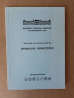 Operációs rendszerek - Kiss István - dr. Kondorosi Károly