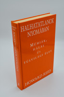 Howard Reid - Halhatatlanok nyomában (1999.)