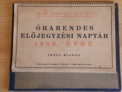 Órarendes előjegyzési naptár 1950.- es évre - Az 5 éves terv első éve - IRELL kiadás