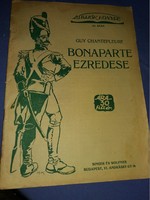 1930.cca Antik Guy Chantepleure - NAPÓLEON EZREDESE romantikus regény könyv SINGER&WOLFNER