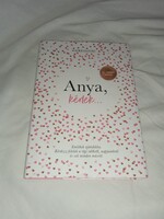 Elma Van Vliet - Anya, kérlek... - Új, ünnepi kiadás - Új, olvasatlan és hibátlan példány