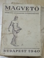 Móricz Zsigmond dedikált! Magvető 1940. (H. t. A kárpáti vihar /1915/) Olvasd el a leírást!
