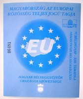 EI117at / 2004 EU csatlakozás emlékív "A JÁNDÉK A MABEOSZ TAGOKNAK  2004" kék hátoldali felirat
