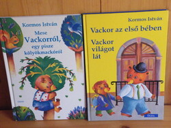 Kormos István: Mese a Vackorról, egy pisze kölyökmackóról; Vackor az eldő bében, vackor világot lát
