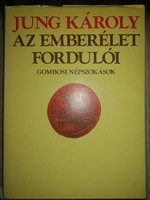 Jung Károly Az emberélet fordulói c. könyv