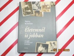 Krisztián Nyáry - My Life More Than Better - 115 New Love Letters and Stories