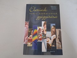 Életünk ​nyolc szakaszának gyógyítása. 4500.-Ft