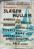 Régi műsorplakát  sláger hullám , Magyar Hirdető cca 1965, 49 ,5 x 70 cm hajtott