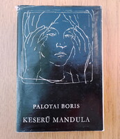 Palotai Boris - Keserű mandula (lélektani regény)