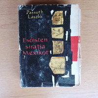 Passuth László - Esőisten siratja Mexikót