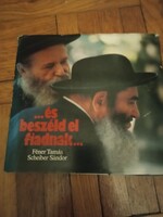 ...és beszéld el fiadnak... - Scheiber Sándor által dedikált példány