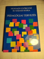 Hunyady Györgyné – M. Nádasi Mária: Pedagógiai tervezés