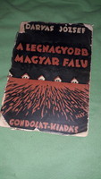 1937. Darvas József: A legnagyobb magyar falu - SZERZŐ ÁLTAL DEDIKÁLVA a képek szerint Gondolat