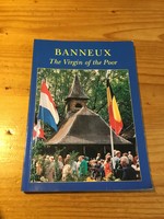 Mária kegyhely Begiumban- Banneux - The Virgin of the Poor
