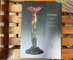 Zsolnay Szecesszió Mesterművei Könyv