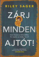 Riley Sager: Zárj minden ajtót!