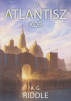 A. G. Riddle: Az Atlantisz-kór