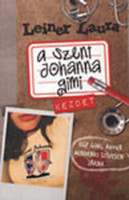 Leiner Laura: A Szent Johanna gimi 1. - Kezdet