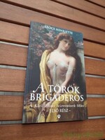 Szőcs Henriette: A török brigadéros