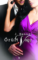 J. Kenner: Őrült vágy