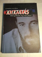 Kormos Valéria: Kiiktatás