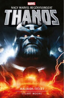 Stuart Moore: Thanos: Halálos ítélet